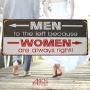LaFinesse - Women are always right... Metallschild |...
